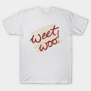 Weet Woo! T-Shirt